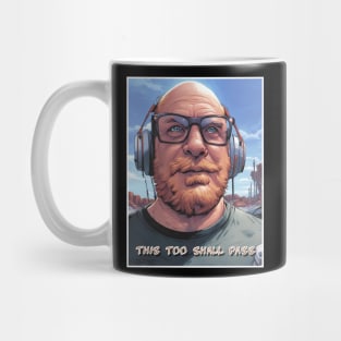 This too shall pass Mug